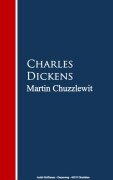 Cover-Bild zum Titel 'Martin Chuzzlewit' von 'Charles Dickens'