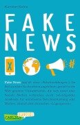 Fake News (Carlsen Klartext) - Karoline Kuhla-Freitag