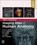 Weir & Abrahams' Imaging Atlas of Human Anatomy - Jonathan D. Spratt, Lonie R Salkowski, Marios Loukas, Tom Turmezei, Jamie Weir