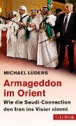 Armageddon im Orient - Michael Lüders
