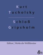 Cover-Bild zum Titel 'Schloß Gripsholm' von 'Kurt Tucholsky'