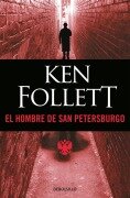 Cover-Bild zum Titel 'El Hombre de San Petersburgo / The Man from St. Petersburg' von 'Ken Follett'