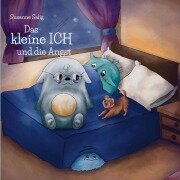 Cover-Bild zum Titel 'Das kleine ICH und die Angst' von 'Susanne Salig'