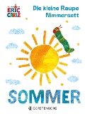Die kleine Raupe Nimmersatt - Sommer - Eric Carle