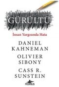 Cover-Bild zum Titel 'Gürültü' von 'Daniel Kahneman, Olivier Sibony, Cass R. Sunstein'