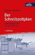 Cover-Bild zum Titel 'Der Schreibzeitplan: Zeitmanagement für Schreibende' von 'Christian Wymann'
