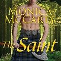 The Saint: A Highland Guard Novel - Monica Mccarty