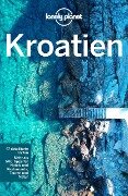 Lonely Planet Reiseführer E-Book Kroatien - Vesna Maric, Anja Mutic