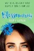 Blossoming (Blooming Series, #4) - Ruby Loren