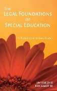 The Legal Foundations of Special Education - Jim Ysseldyke, Bob Algozzine