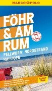 MARCO POLO Reiseführer E-Book Föhr, Amrum, Pellworm, Nordstrand, Halligen - Arnd M. Schuppius