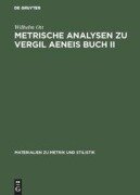 Cover-Bild zum Titel 'Metrische Analysen zu Vergil Aeneis Buch II' von 'Wilhelm Ott'