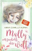 Molly verzaubert ihre Welt - Anna Kupka