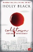 Cover-Bild zum Titel 'COLDTOWN - Stadt der Unsterblichkeit' von 'Holly Black'