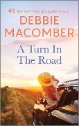 A Turn in the Road - Debbie Macomber