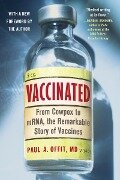 Cover-Bild zum Titel 'Vaccinated' von 'Paul A. Offit'