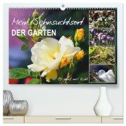 Mein Sehnsuchtsort, der Garten (hochwertiger Premium Wandkalender 2026 DIN A2 quer), Kunstdruck in Hochglanz - Sabine Löwer