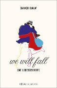 We Will Fall - Shannon Dunlap