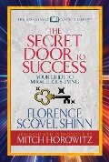 The Secret Door to Success (Condensed Classics) - Florence Scovel Shinn, Mitch Horowitz