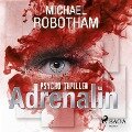 Adrenalin (Gekürzt) - Michael Robotham
