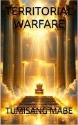 Cover-Bild zum Titel 'Territorial Warfare' von 'Tumisang Mabe'