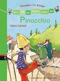 Erst ich ein Stück, dann du - Klassiker für Kinder - Pinocchio - Patricia Schröder, Carlo Collodi