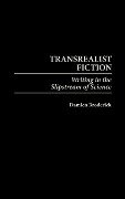 Transrealist Fiction - Damien Broderick