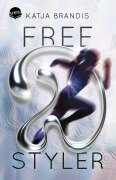 Cover-Bild zum Titel 'Freestyler' von 'Katja Brandis'