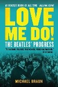Love Me Do! the Beatles' Progress - Michael Braun