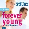 Das Neue Forever Young - Ulrich Strunz