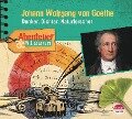 Abenteuer & Wissen: Johann Wolfgang von Goethe - Daniela Wakonigg