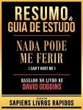Cover-Bild zum Titel 'Resumo & Guia De Estudo - Nada Pode Me Ferir (Can't Hurt Me) - Baseado No Livro De David Goggins' von 'Sapiens Livros Rapidos'
