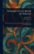 Cover-Bild zum Titel 'Howard Pyle's Book of Pirates' von 'Howard Pyle, Merle Johnson'