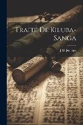 Traité De Kiluba-Sanga - J. M. Jenniges