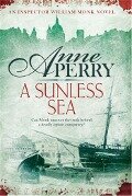 Cover-Bild zum Titel 'A Sunless Sea (William Monk Mystery, Book 18)' von 'Anne Perry'