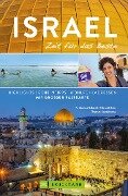 Cover-Bild zum Titel 'Bruckmann Reiseführer Israel: Zeit für das Beste' von 'Katharina Schmidt-Hirschfelder, Thomas Stankiewicz'