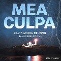Mea Culpa - Im Auge des Sturms - Silvia Maria de Jong