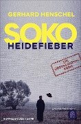 SoKo Heidefieber - Gerhard Henschel
