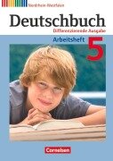 Cover-Bild zum Titel 'Deutschbuch. 5. Schuljahr. Arbeitsheft mit Lösungen. Differenzierende Ausgabe Nordrhein-Westfalen' von 'Friedrich Dick, Agnes Fulde, Marianna Lichtenstein, Toka-Lena Rusnok'
