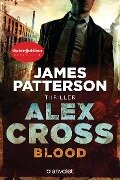 Blood - Alex Cross 12 - James Patterson