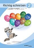 Cover-Bild zum Titel 'Richtig schreiben 2. Selbstständig strategiegeleitet Rechtschreiben lernen und systematisch den Grundwortschatz trainieren' von 'Peter Wachendorf'