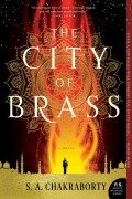 The City of Brass - S. A. Chakraborty