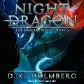 Night Dragon - D. K. Holmberg