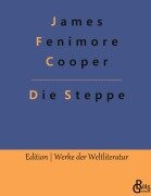 Cover-Bild zum Titel 'Die Steppe' von 'James Fenimore Cooper'