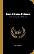 Ibsen. Björnson. Nietzsche: Individualismus Und Christentum - Heinrich Weinel