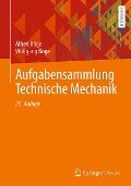 Aufgabensammlung Technische Mechanik - Alfred Böge, Wolfgang Böge