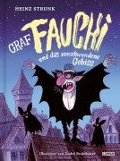 Graf Fauchi und das verschwundene Gebiss - Heinz Strunk