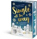 Cover-Bild zum Titel 'Single All the Way. A Christmas Roadtrip' von 'Stefanie Hasse, Stella Tack'
