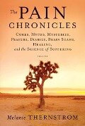 Cover-Bild zum Titel 'The Pain Chronicles' von 'Melanie Thernstrom'