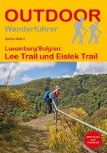 Luxemburg/Belgien: Lee Trail und Eislek Trail - Astrid Holler